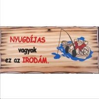 Fatábla/ Nyugdíjas vagyok ez az irodám