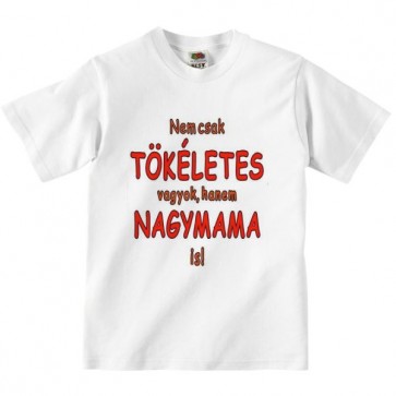 Póló/ Tökéletes nagymama