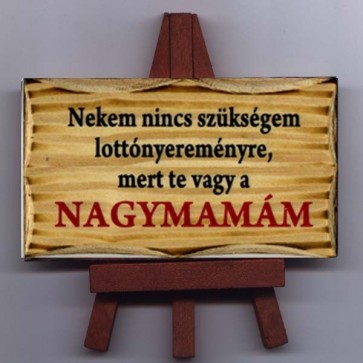 Állványos tábla/ Nagymamám