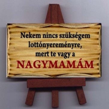 Állványos tábla/ Nagymamám