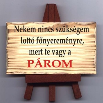 .Állványos tábla/ Párom
