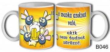 Bögre B046 A munka azoknak való
