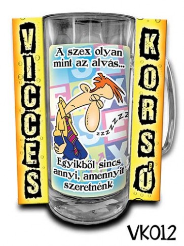 Korsó VK012 A szex olyan mint