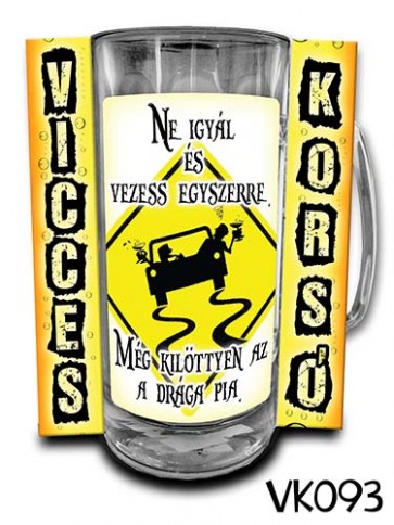 Korsó VK093 Ne igyál és vezess