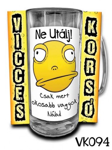 Korsó VK094 Ne utálj