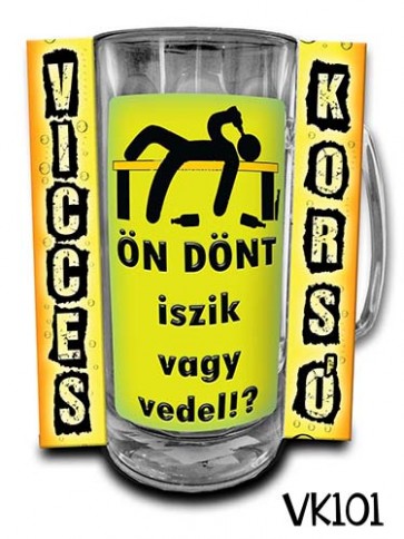 Korsó VK101 Ön dönt iszik