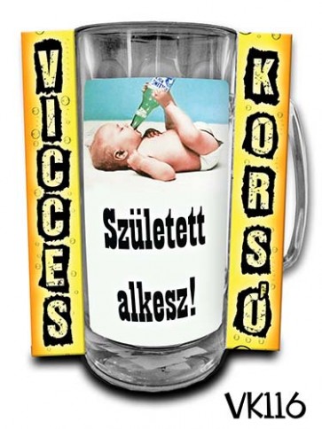 Korsó VK116 Született alkesz
