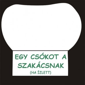 Szakácssapka/ Egy csókot