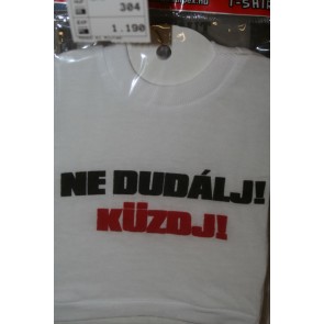 MINI P.NE DUMÁLJ,HANEM...