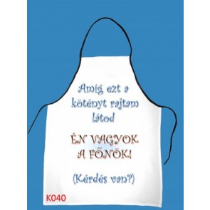 Kötény K040 Én vagyok a fõnök