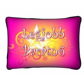Párna P013 Legjobb barátnõ