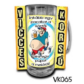 Korsó VK065 Inkább egy pocakot