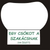 Szakácssapka/ Egy csókot